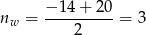 n = −-14+--20-= 3 w 2 