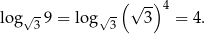  ( √ -) lo g√ -9 = log√ - 3 4 = 4 . 3 3 