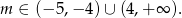 m ∈ (− 5,− 4) ∪ (4,+ ∞ ). 