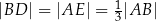 |BD | = |AE | = 13|AB | 