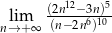  (2n12−-3n)5 nl→im+∞ (n− 2n6)10 
