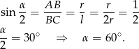  sin α-= AB--= r = r--= 1- 2 BC l 2r 2 α- ∘ ∘ 2 = 30 ⇒ α = 60 . 