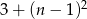  2 3+ (n− 1) 