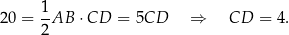  1- 20 = 2AB ⋅CD = 5CD ⇒ CD = 4. 