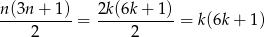 n(3n-+-1)- 2k(6k-+-1)- 2 = 2 = k(6k+ 1) 