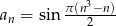  π(n3−n) an = sin 2 