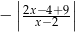  ||2x−4+9|| − | x− 2 | 