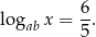  6- logab x = 5. 