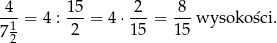  4 15 2 8 -1-= 4 :-2-= 4 ⋅15-= 15-wysoko ści. 72 