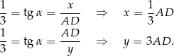1 x 1 3-= tgα = AD-- ⇒ x = 3AD 1-= tgα = AD-- ⇒ y = 3AD . 3 y 