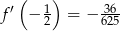  ′( 1) 36- f − 2 = − 625 