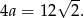  √ -- 4a = 12 2. 