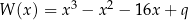 W (x) = x3 − x2 − 16x + q 