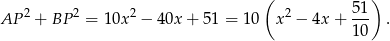  ( ) 2 2 2 2 5-1 AP + BP = 1 0x − 40x + 51 = 10 x − 4x + 1 0 . 