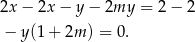 2x− 2x − y − 2my = 2 − 2 − y (1+ 2m ) = 0. 