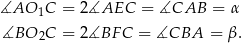 ∡AO 1C = 2∡AEC = ∡CAB = α ∡BO 2C = 2∡BF C = ∡CBA = β. 