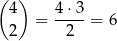 (4 ) 4⋅ 3 = ---- = 6 2 2 