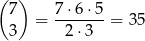 ( 7) 7⋅ 6⋅5 = -------= 35 3 2 ⋅3 