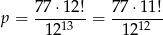 p = 77⋅1-2!= 77-⋅11! 1213 1 212 