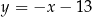 y = −x − 1 3 