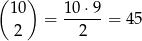( ) 10 10-⋅9- 2 = 2 = 45 