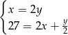 { x = 2y y 27 = 2x+ 2 