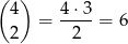 (4 ) 4⋅ 3 = ---- = 6 2 2 