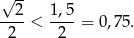 √ -- --2-< 1,5-= 0,7 5. 2 2 