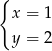 { x = 1 y = 2 