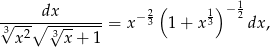  2( 1)− 1 √---∘dx√-------= x− 3 1+ x3 2 dx, 3 x2 3x + 1 