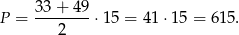 P = 3-3+-4-9⋅ 15 = 41 ⋅15 = 6 15. 2 