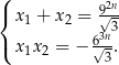 ( { 9√2n- x1 + x2 = 3 ( x1x 2 = − 6√3n. 3 