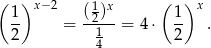 ( )x− 2 1 x ( )x 1- (2)-- 1- 2 = 1 = 4⋅ 2 . 4 