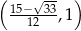 ( 15−√ 33- ) --12--,1 
