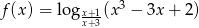  3 f(x ) = lo gxx++13(x − 3x + 2) 