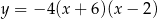 y = − 4(x + 6)(x − 2) 
