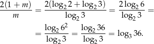 2-(1+-m-) = 2(log2-2+--log-23)-= 2log2-6-= m lo g23 log 23 2 = log26--= log2-36 = log 36. log 23 lo g23 3 