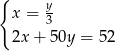 { y x = 3 2x+ 50y = 5 2 