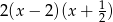  1 2(x− 2)(x + 2) 