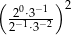( 0 −1 )2 22−1⋅3⋅3−2 