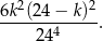  2 2 6k-(24−--k)-. 244 