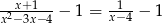-2x+-1--− 1 = x1−-4 − 1 x − 3x− 4 