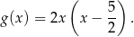  ( 5 ) g(x) = 2x x − -- . 2 