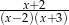 ---x+-2--- (x− 2)(x+3) 