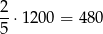 2-⋅1200 = 480 5 