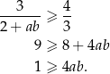 --3----≥ 4- 2+ ab 3 9 ≥ 8 + 4ab 1 ≥ 4ab . 