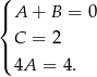 ( |{ A + B = 0 C = 2 |( 4A = 4. 