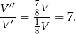 V′′ 78-V- V ′ = 1 V = 7. 8 