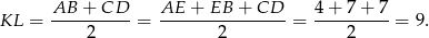  AB-+--CD-- AE--+-EB-+--CD-- 4+--7+--7- KL = 2 = 2 = 2 = 9. 