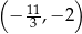 ( ) − 113 ,− 2 